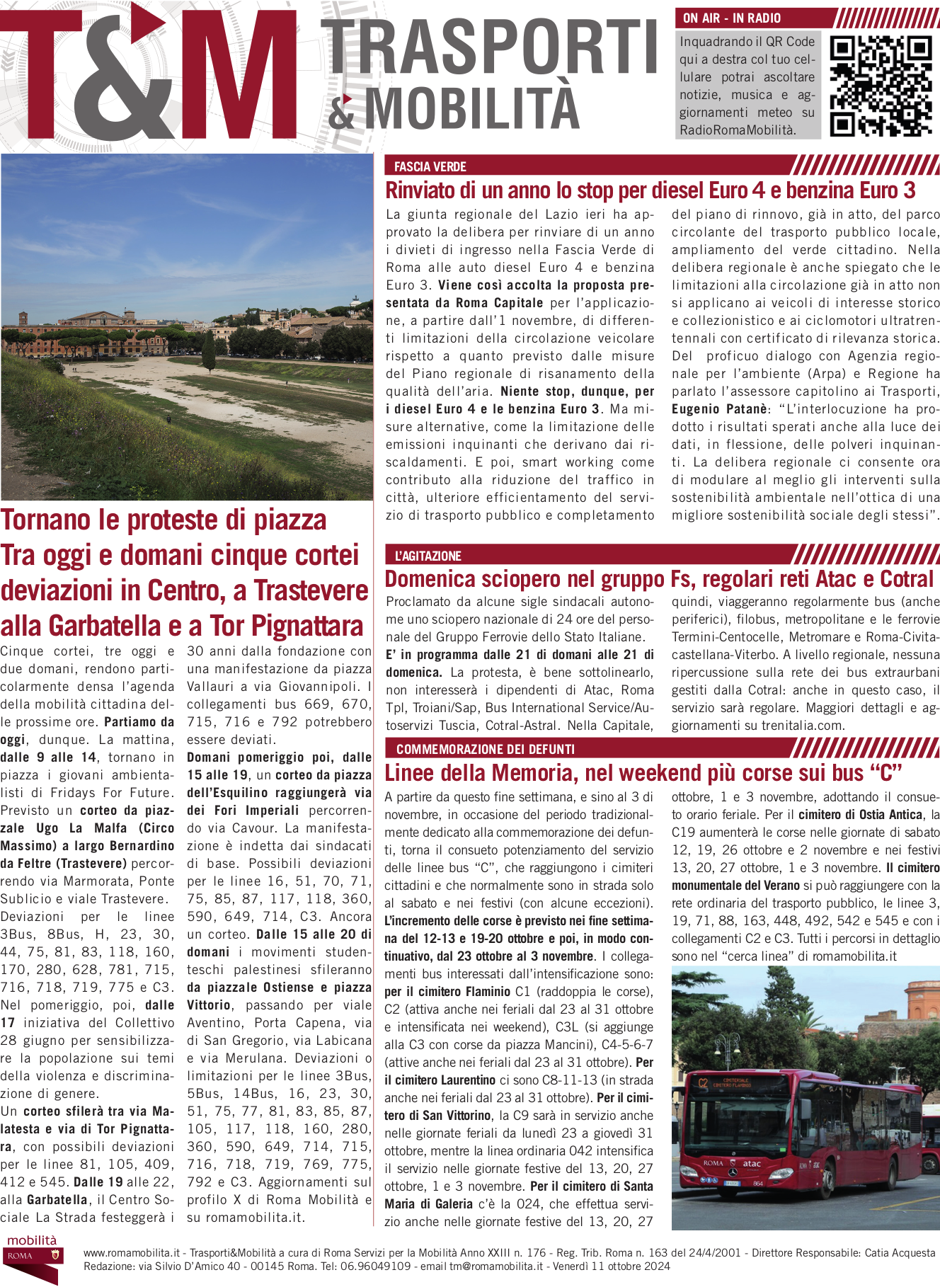 Tornano le proteste di piazza Tra oggi e domani cinque cortei deviazioni in Centro, a Trastevere alla Garbatella e a Tor Pignattara