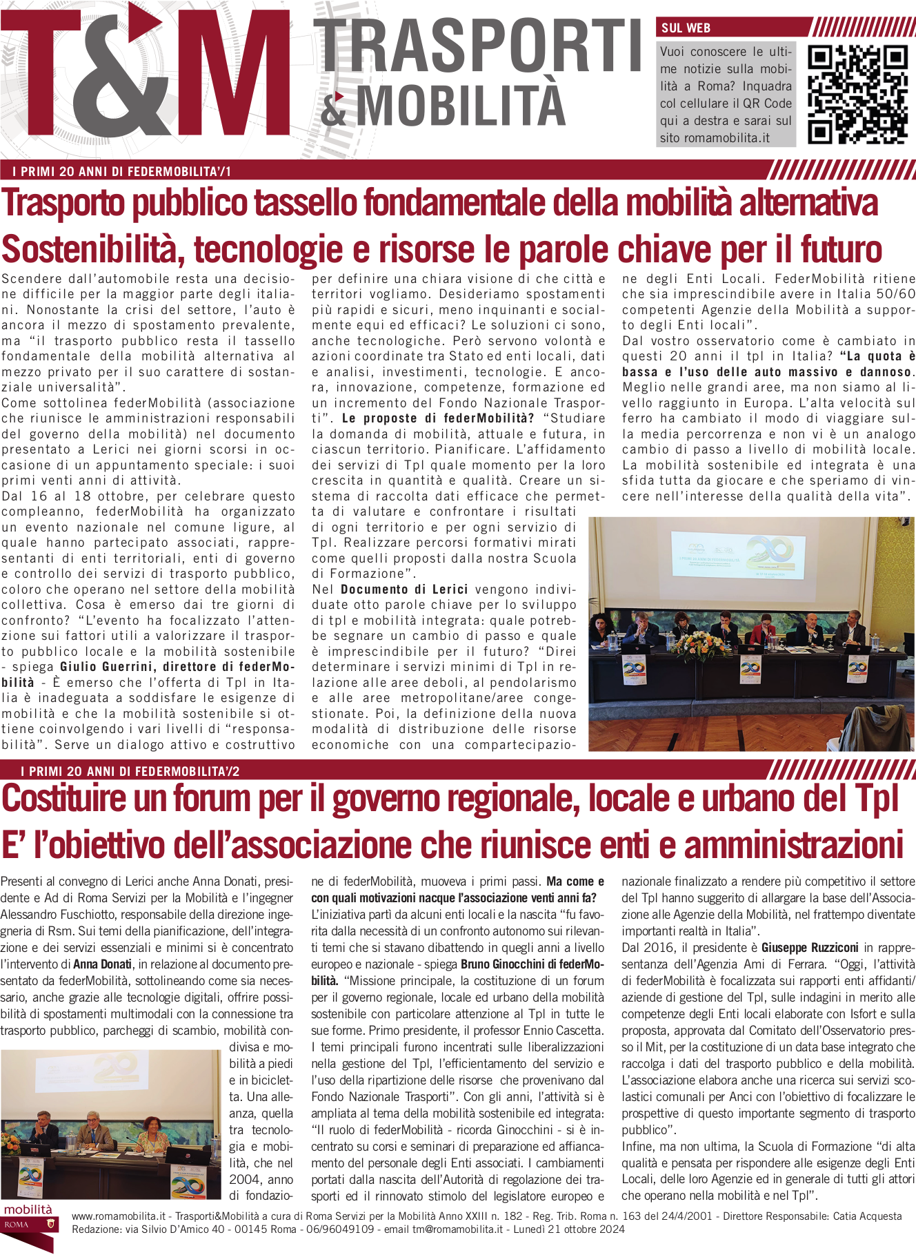 Trasporto pubblico tassello fondamentale della mobilità alternativa Sostenibilità, tecnologie e risorse le parole chiave per il futuro