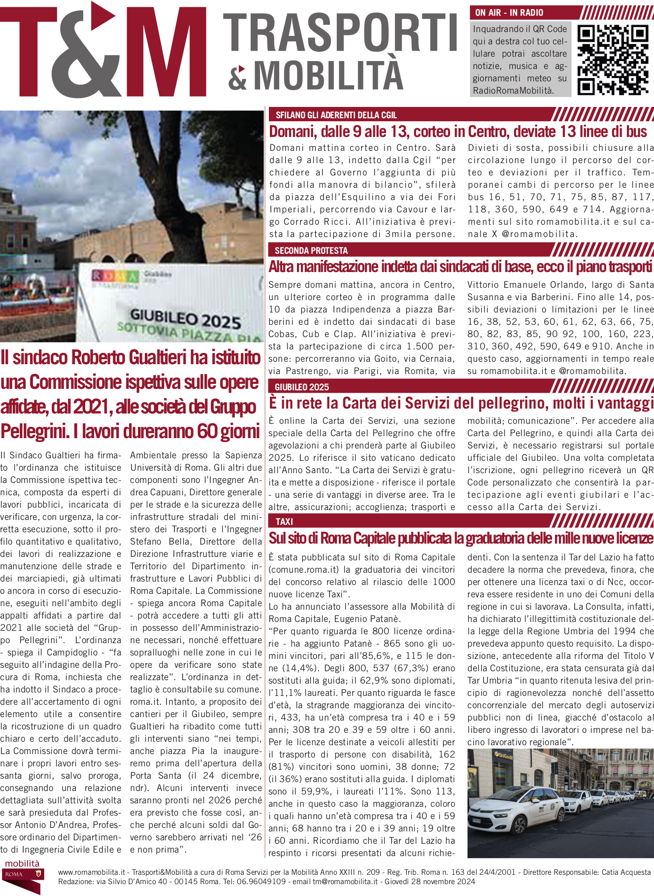 Il sindaco Roberto Gualtieri ha istituito una Commissione ispettiva sulle opere affidate, dal 2021, alle società del Gruppo Pellegrini. I lavori dureranno 60 giorni