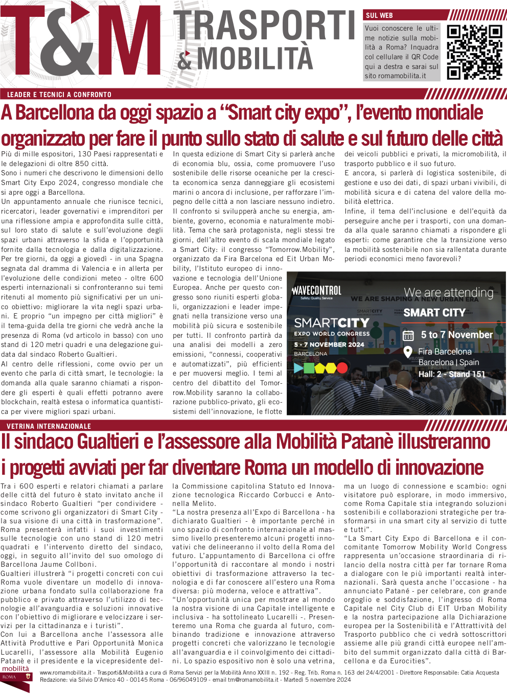 A Barcellona da oggi spazio a “Smart city expo”, l’evento mondiale organizzato per fare il punto sullo stato di salute e sul futuro delle città