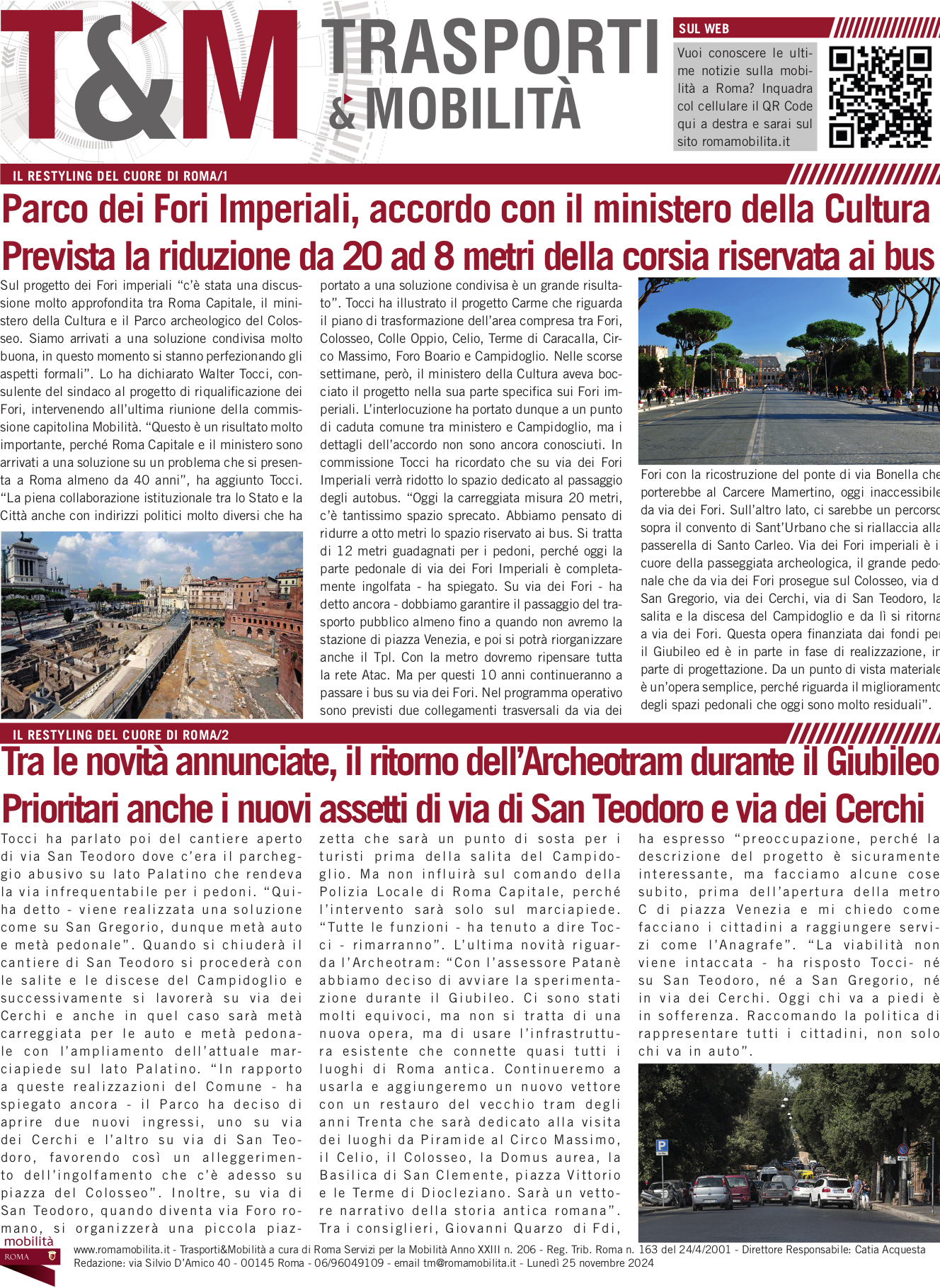 Parco dei Fori Imperiali, accordo con il ministero della Cultura Prevista la riduzione da 20 ad 8 metri della corsia riservata ai bus
