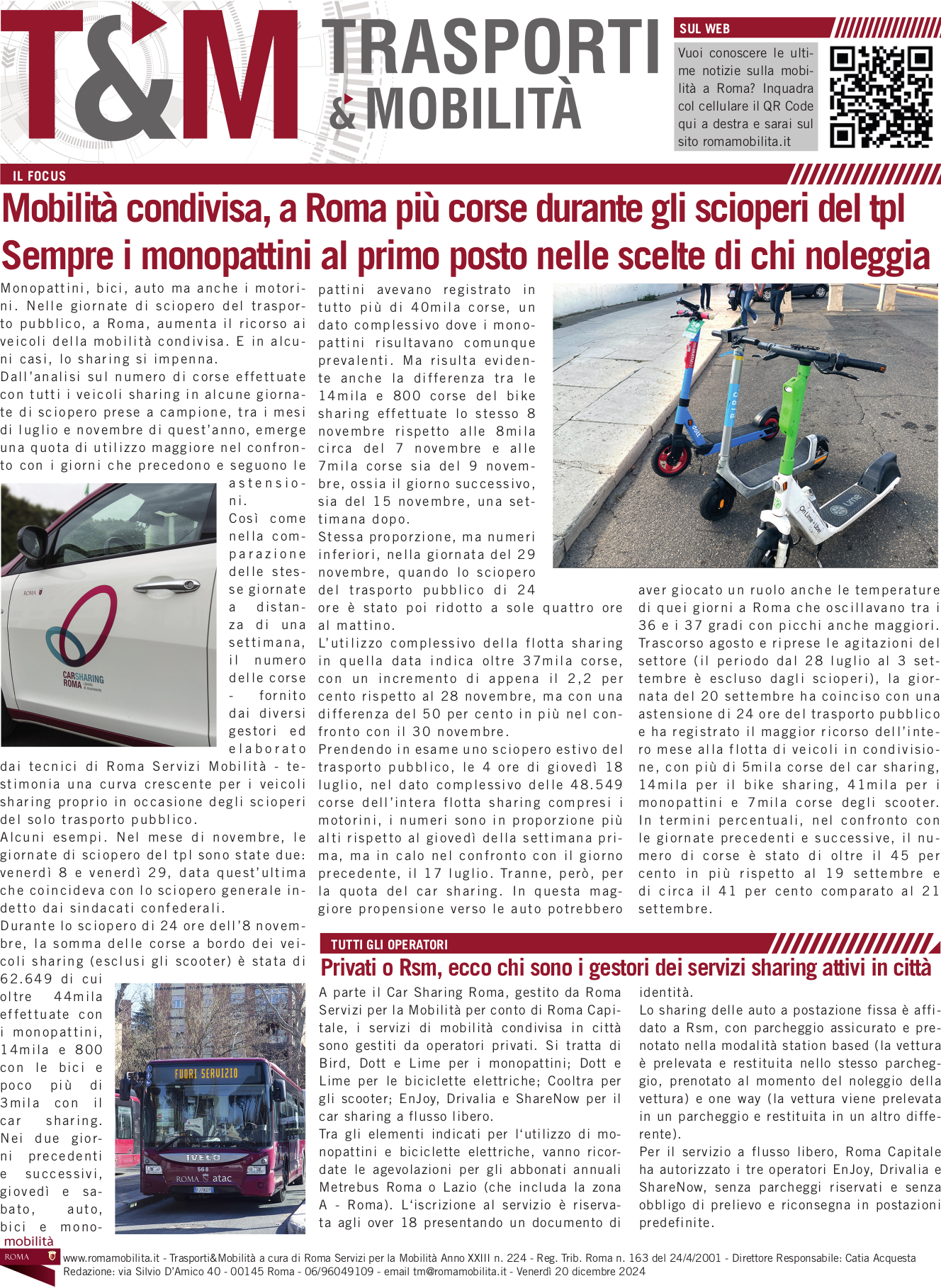 Mobilità condivisa, a Roma più corse durante gli scioperi del tpl Sempre i monopattini al primo posto nelle scelte di chi noleggia