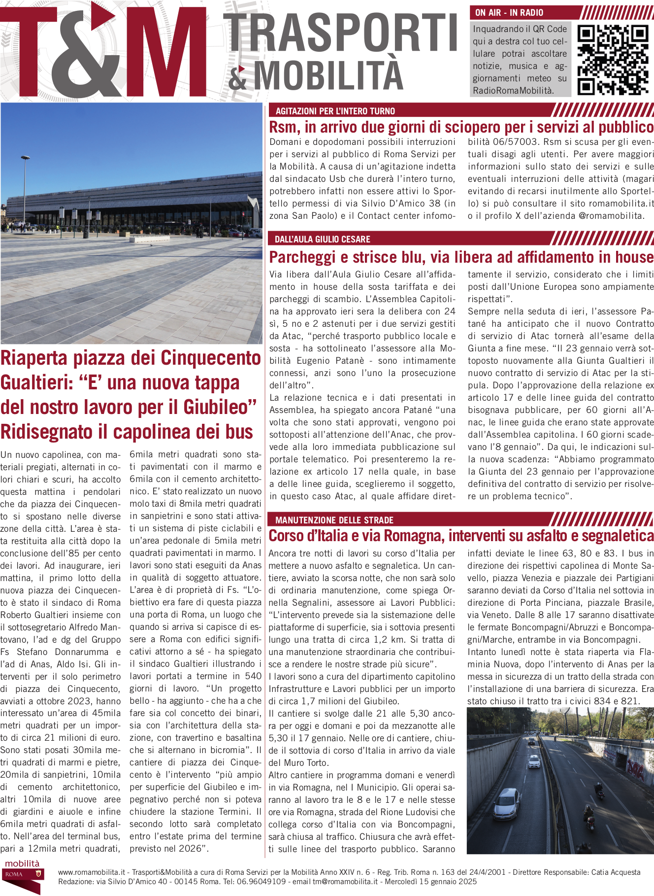 Riaperta piazza dei Cinquecento Gualtieri: “E’ una nuova tappa del nostro lavoro per il Giubileo” Ridisegnato il capolinea dei bus