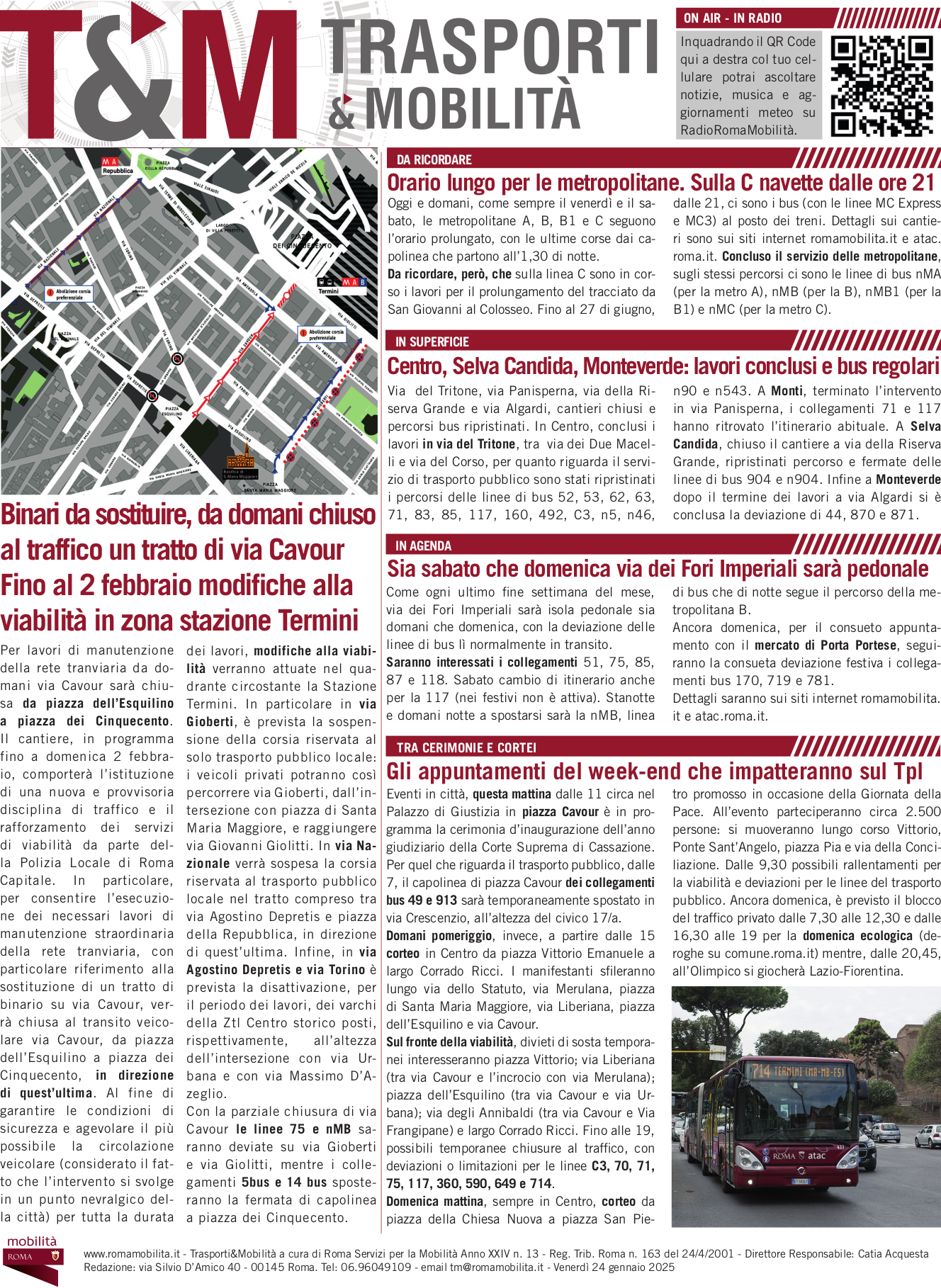 Binari da sostituire, da domani chiuso al traffico un tratto di via Cavour Fino al 2 febbraio modi che alla viabilità in zona stazione Termini