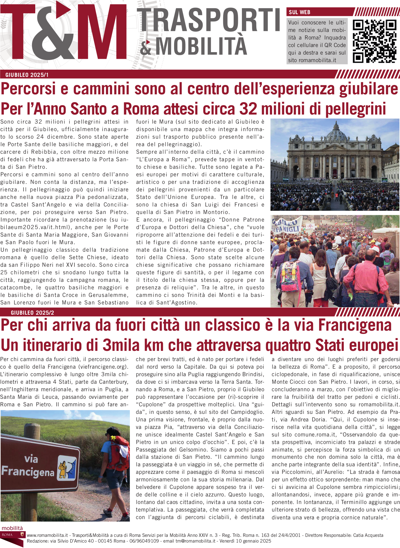 Percorsi e cammini sono al centro dell’esperienza giubilare Per l’Anno Santo a Roma attesi circa 32 milioni di pellegrini