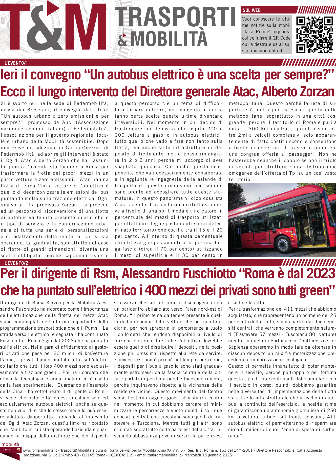 Ieri il convegno “Un autobus elettrico è una scelta per sempre?” Ecco il lungo intervento del Direttore generale Atac, Alberto Zorzan