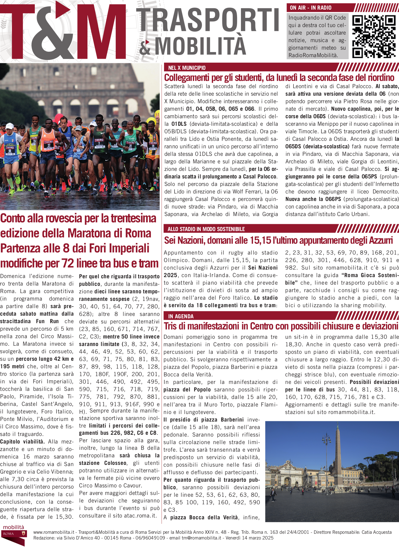 Conto alla rovescia per la trentesima edizione della Maratona di Roma Partenza alle 8 dai Fori Imperiali modifiche per 72 linee tra bus e tram