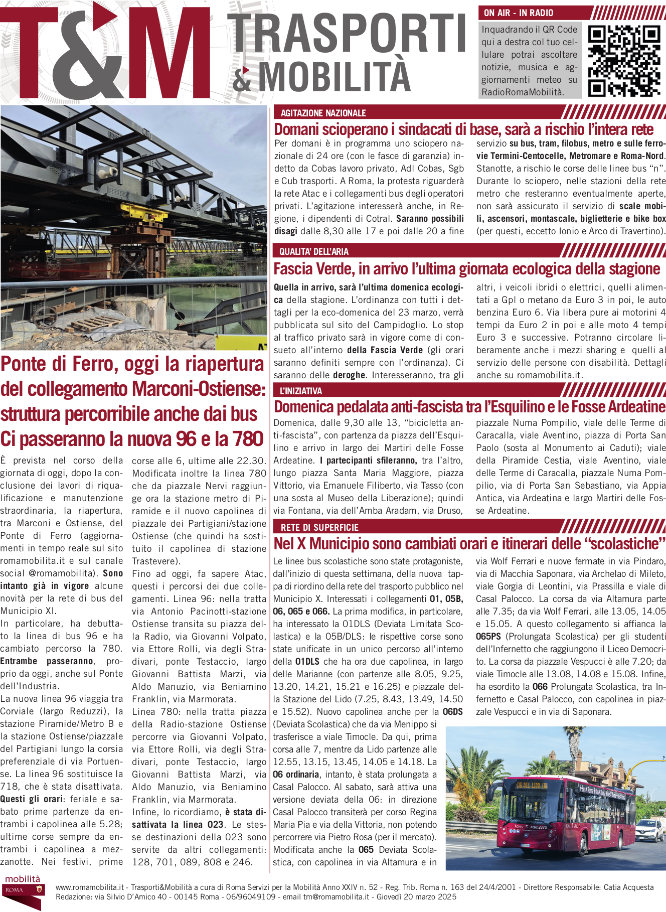 Ponte di Ferro, oggi la riapertura del collegamento Marconi-Ostiense: struttura percorribile anche dai bus Ci passeranno la nuova 96 e la 780