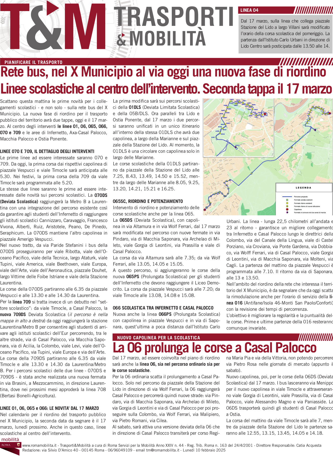 Rete bus, nel X Municipio al via oggi una nuova fase di riordino Linee scolastiche al centro dell’intervento. Seconda tappa il 17 marzo