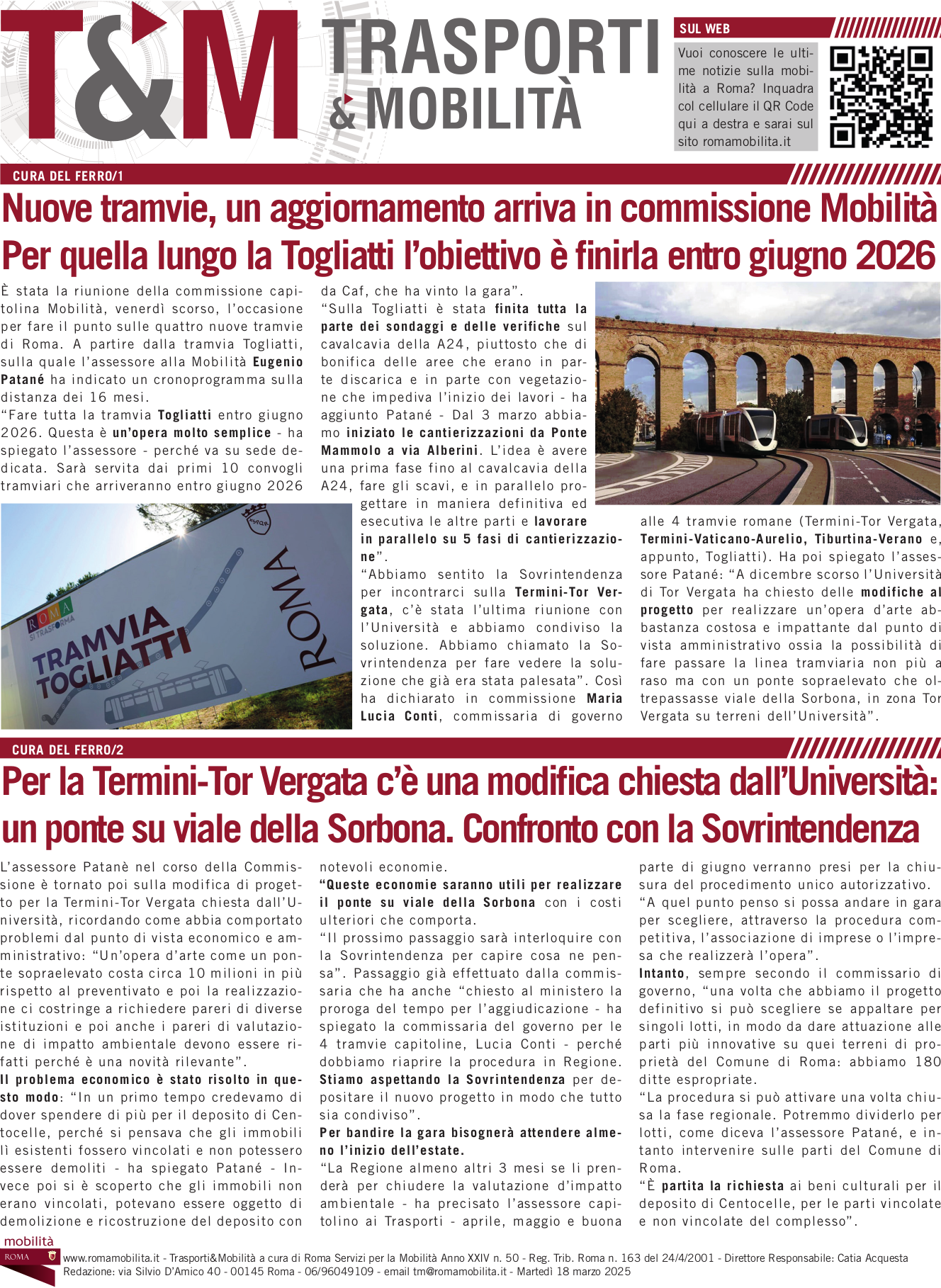 Nuove tramvie, un aggiornamento arriva in commissione Mobilità Per quella lungo la Togliatti l’obiettivo è  finirla entro giugno 2026
