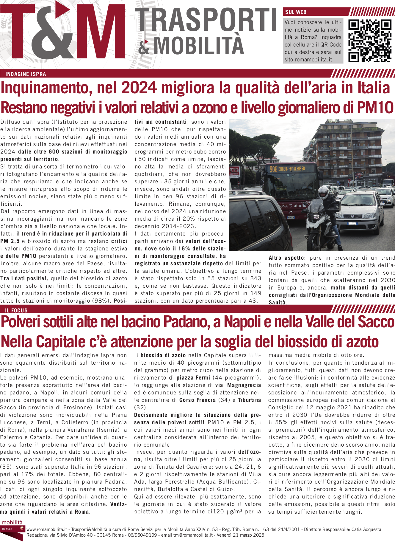 Inquinamento, nel 2024 migliora la qualità dell’aria in Italia Restano negativi i valori relativi a ozono e livello giornaliero di PM10