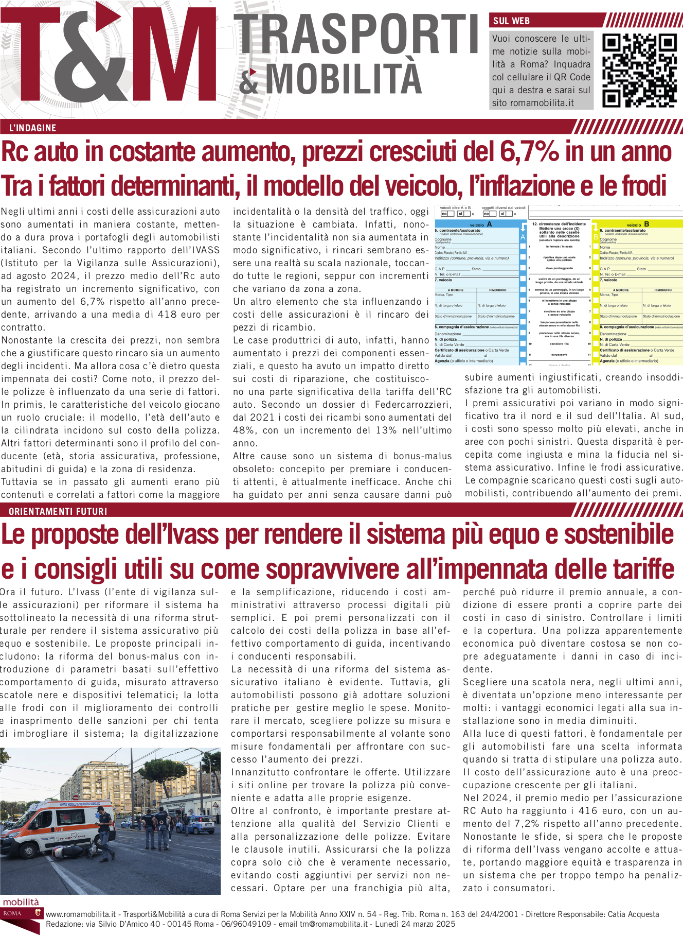 Rc auto in costante aumento, prezzi cresciuti del 6,7% in un anno Tra i fattori determinanti, il modello del veicolo, l’inflazione e le frodi