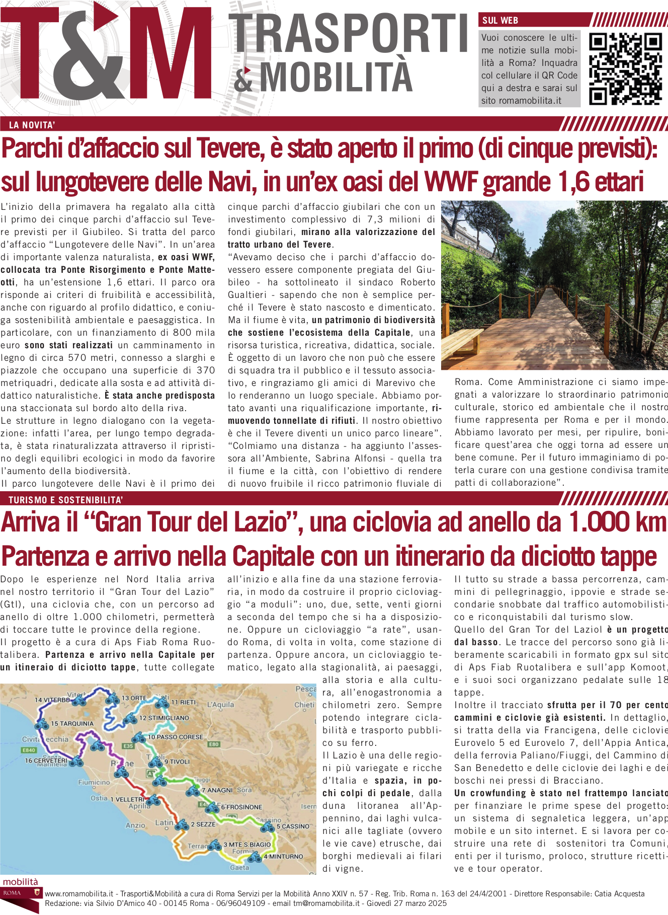 Parchi d’affaccio sul Tevere, è stato aperto il primo (di cinque previsti): sul lungotevere delle Navi, in un’ex oasi del WWF grande 1,6 ettari