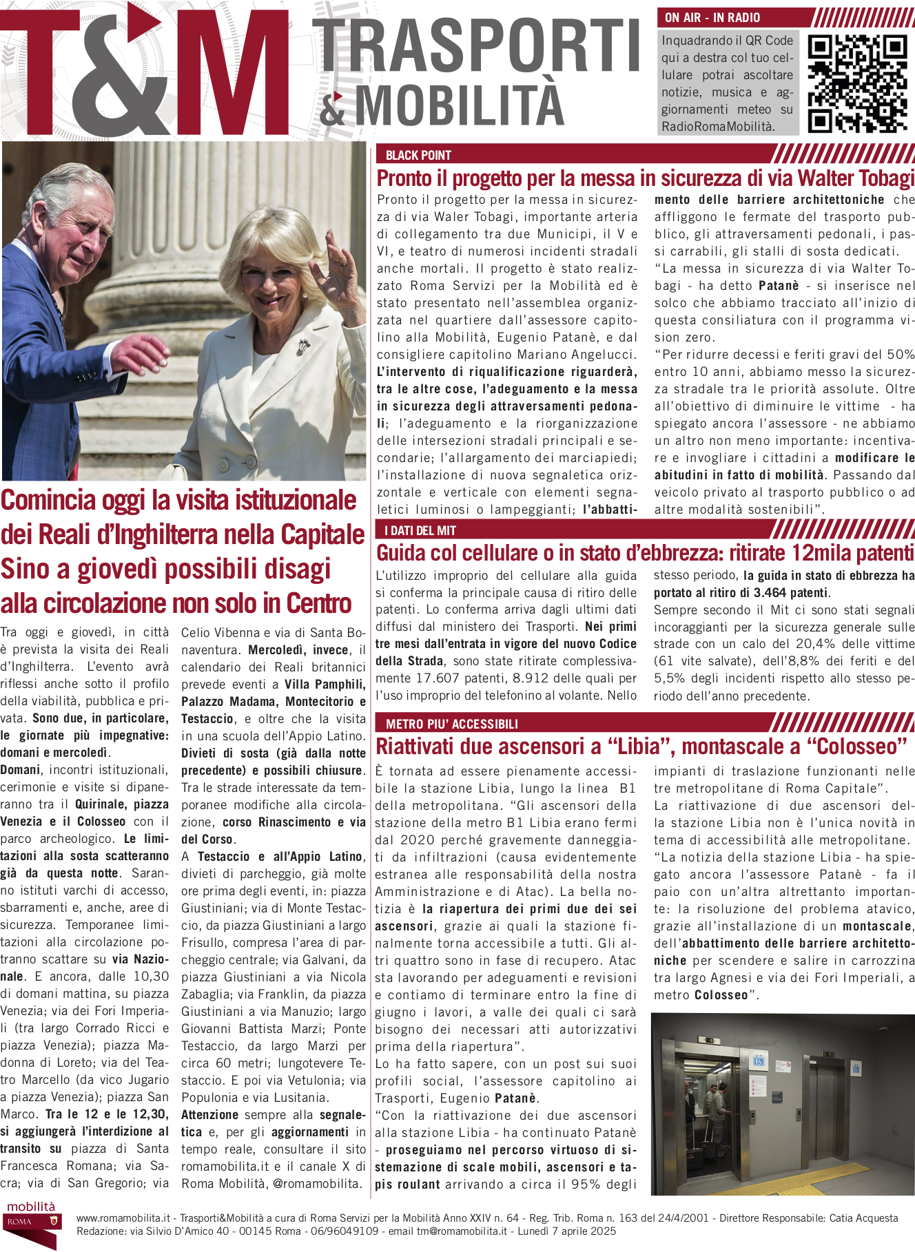 Comincia oggi la visita istituzionale dei Reali d’Inghilterra nella Capitale Sino a giovedì possibili disagi alla circolazione non solo in Centro
