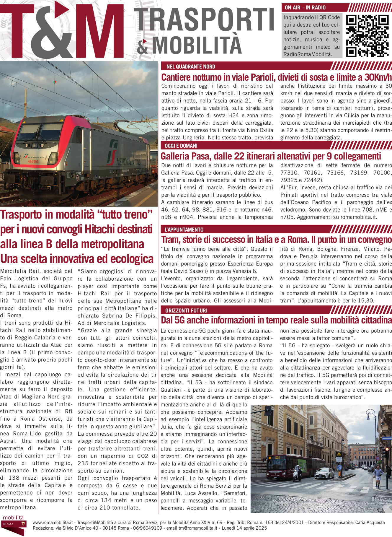 Trasporto in modalità “tutto treno” per i nuovi convogli Hitachi destinati alla linea B della metropolitana Una scelta innovativa ed ecologica