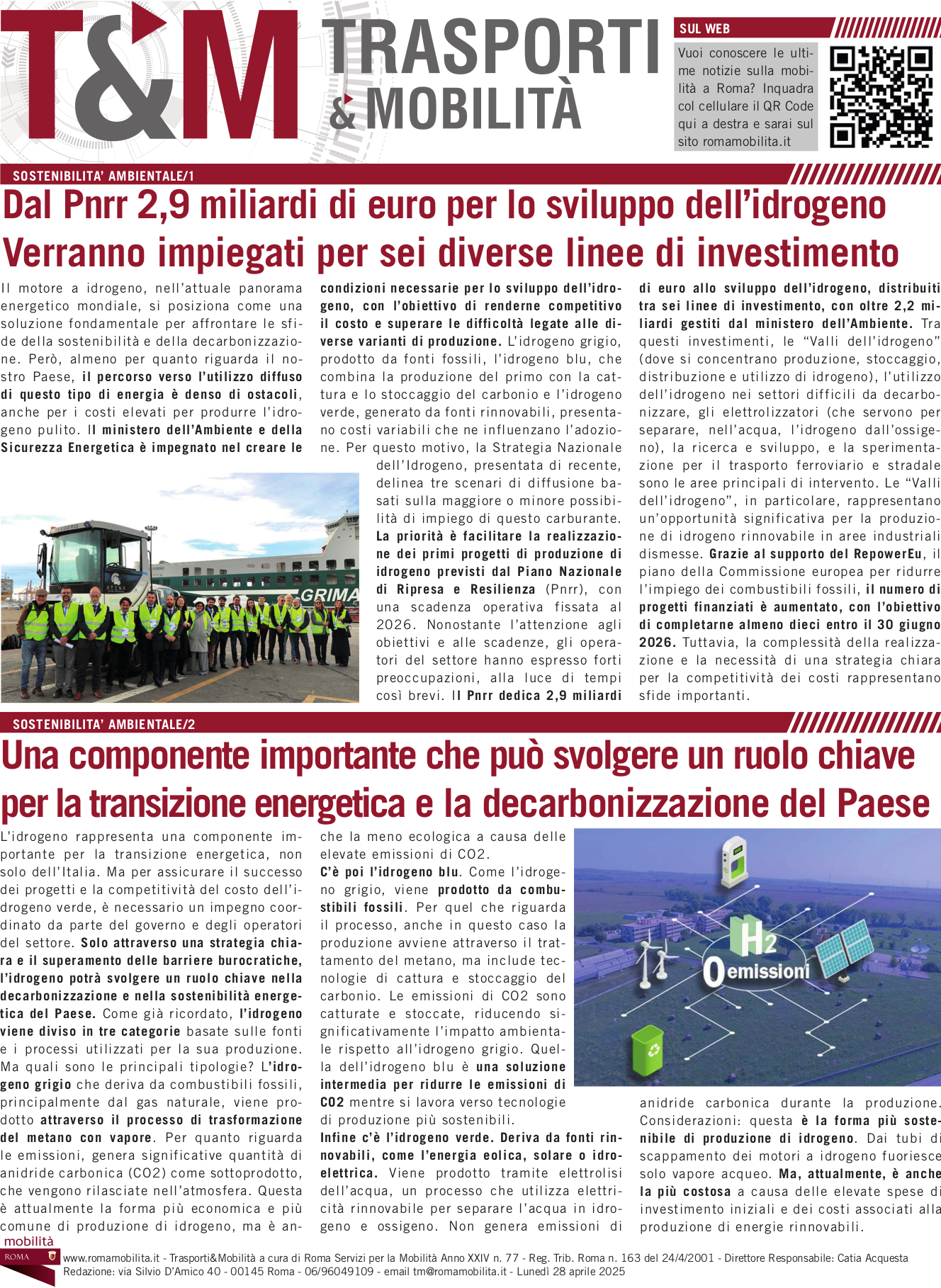 Dal Pnrr 2,9 miliardi di euro per lo sviluppo dell’idrogeno Verranno impiegati per sei diverse linee di investimento