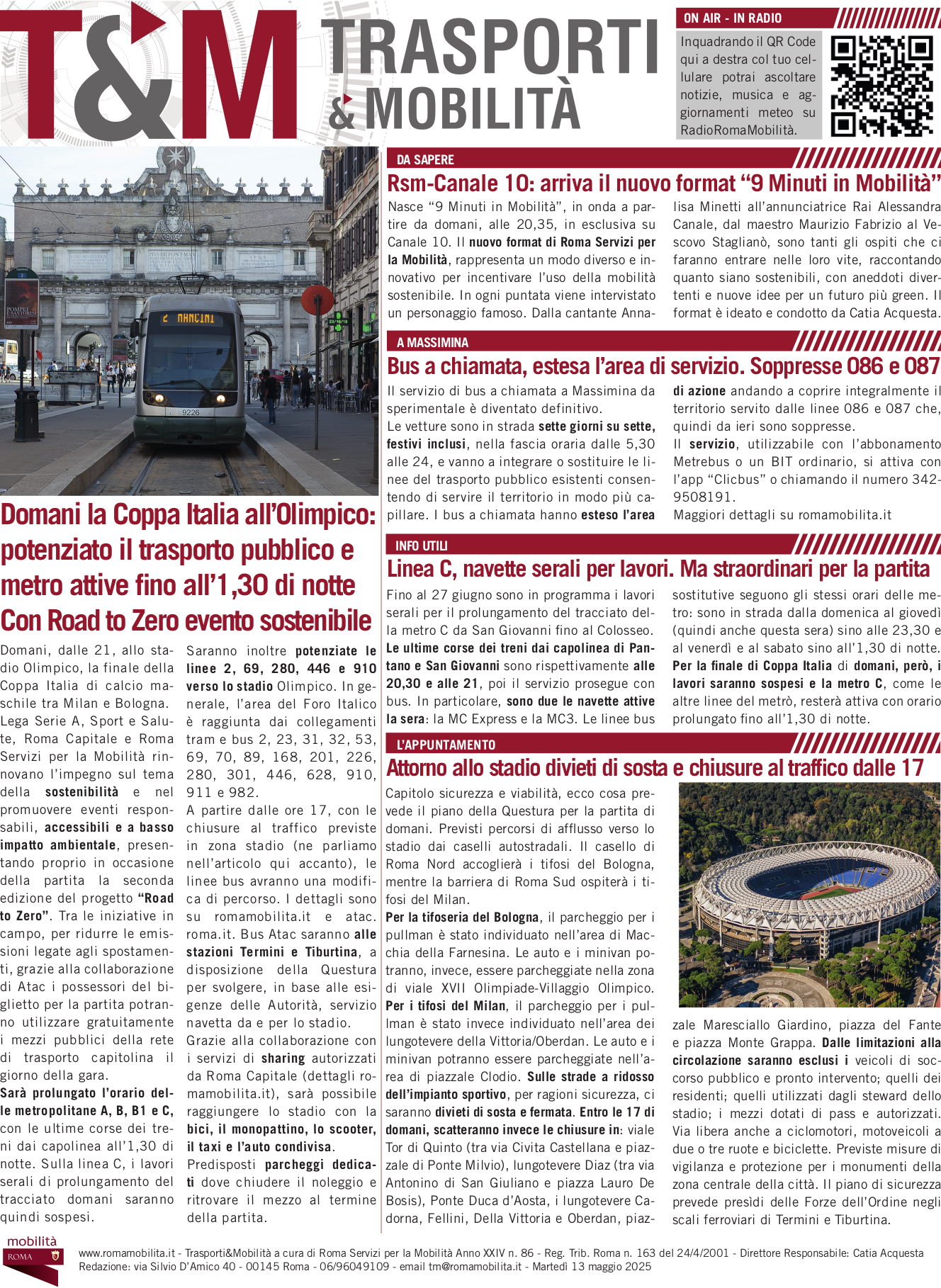 Domani la Coppa Italia all’Olimpico: potenziato il trasporto pubblico e metro attive  fino all’1,30 di notte Con Road to Zero evento sostenibile