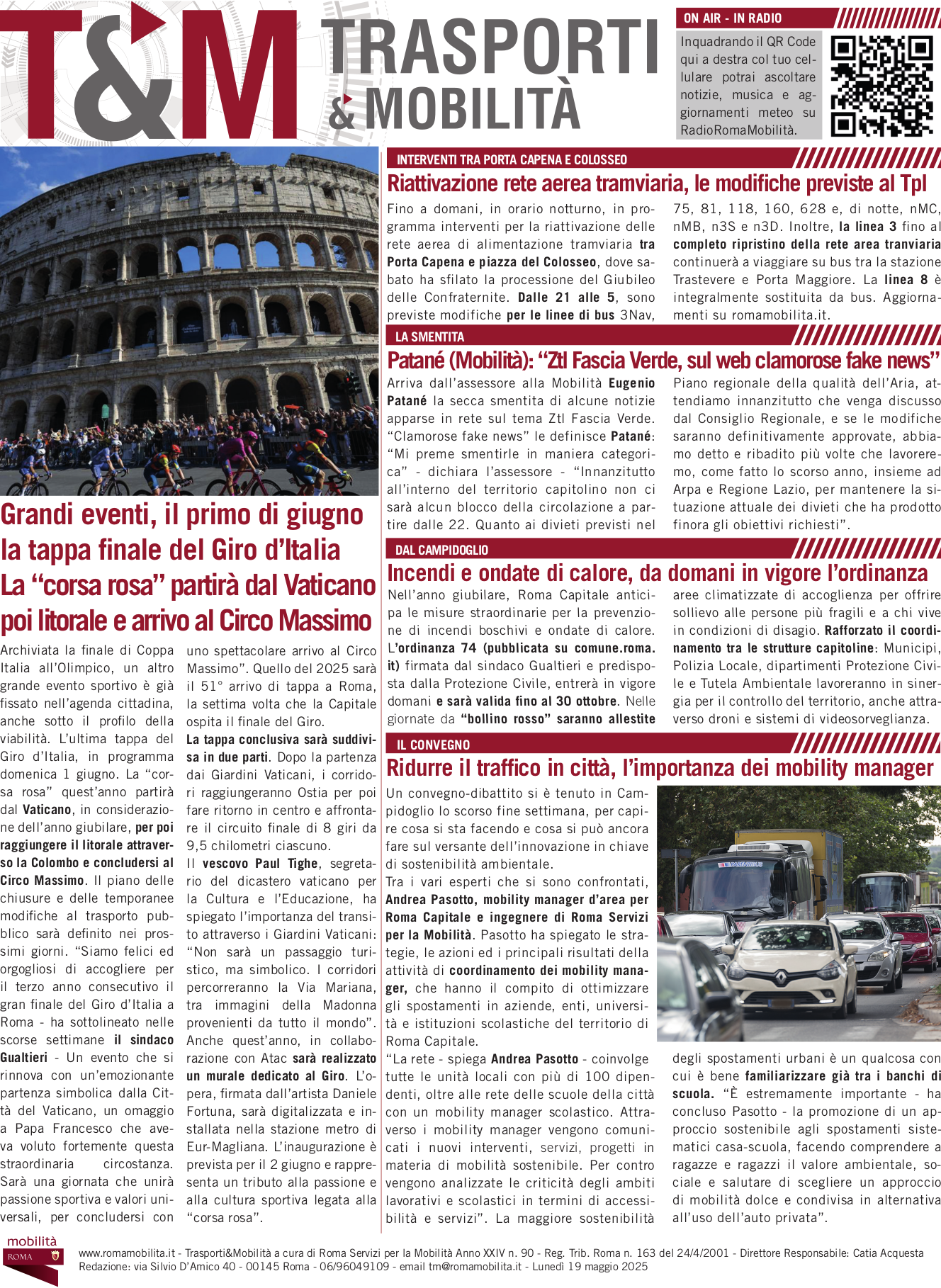 Grandi eventi, il primo di giugno la tappa finale del Giro d’Italia. La “corsa rosa” partirà dal Vaticano poi litorale e arrivo al Circo Massimo