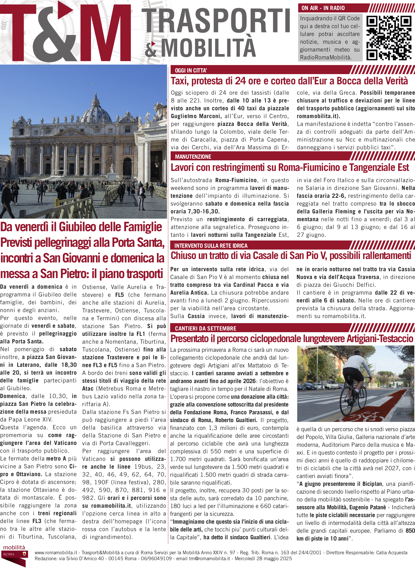 Da venerdì il Giubileo delle Famiglie Previsti pellegrinaggi alla Porta Santa, incontri a San Giovanni e domenica la messa a San Pietro: il piano trasporti