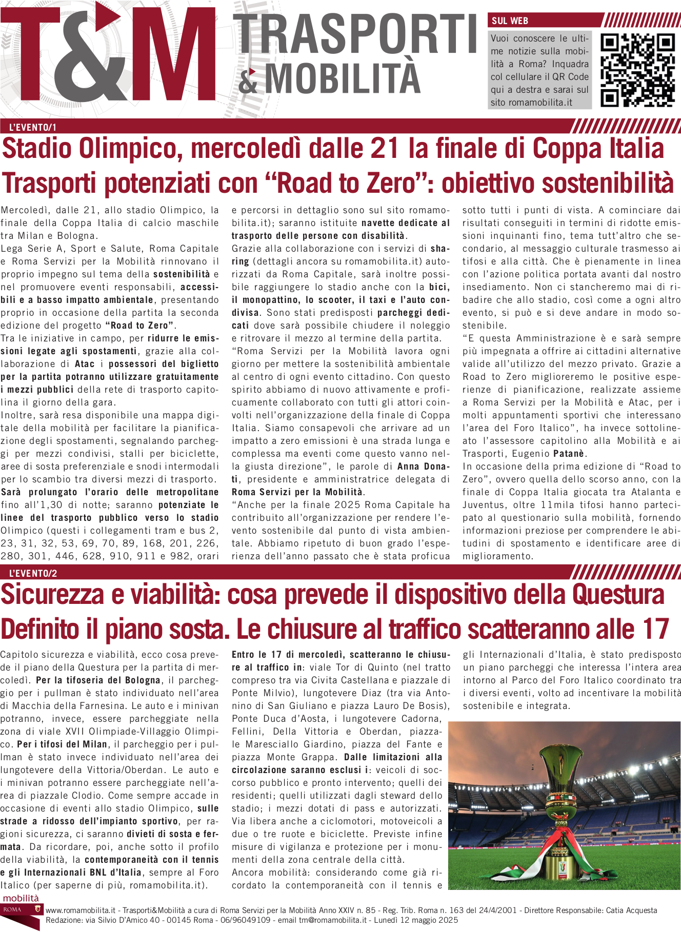 Stadio Olimpico, mercoledì dalle 21 la finale di Coppa Italia Trasporti potenziati con “Road to Zero”: obiettivo sostenibilità