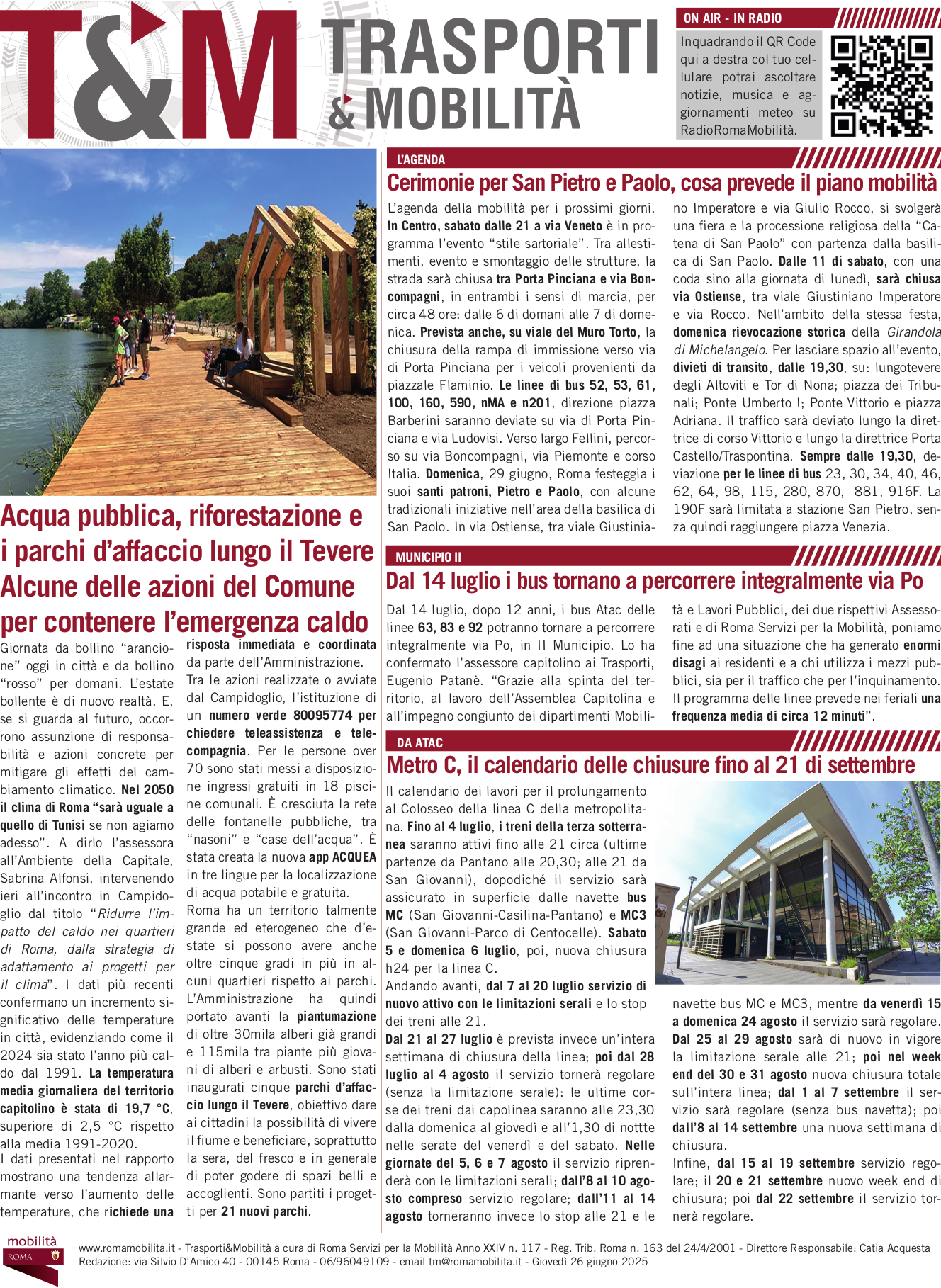 Acqua pubblica, riforestazione e i parchi d’affaccio lungo il Tevere Alcune delle azioni del Comune per contenere l’emergenza caldo