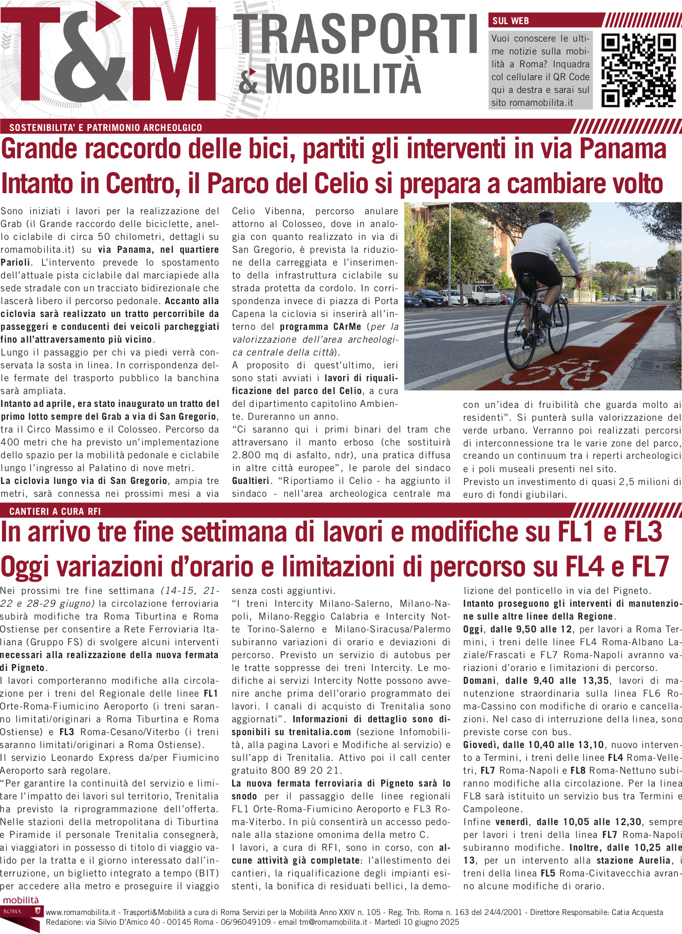 Grande raccordo delle bici, partiti gli interventi in via Panama Intanto in Centro, il Parco del Celio si prepara a cambiare volto
