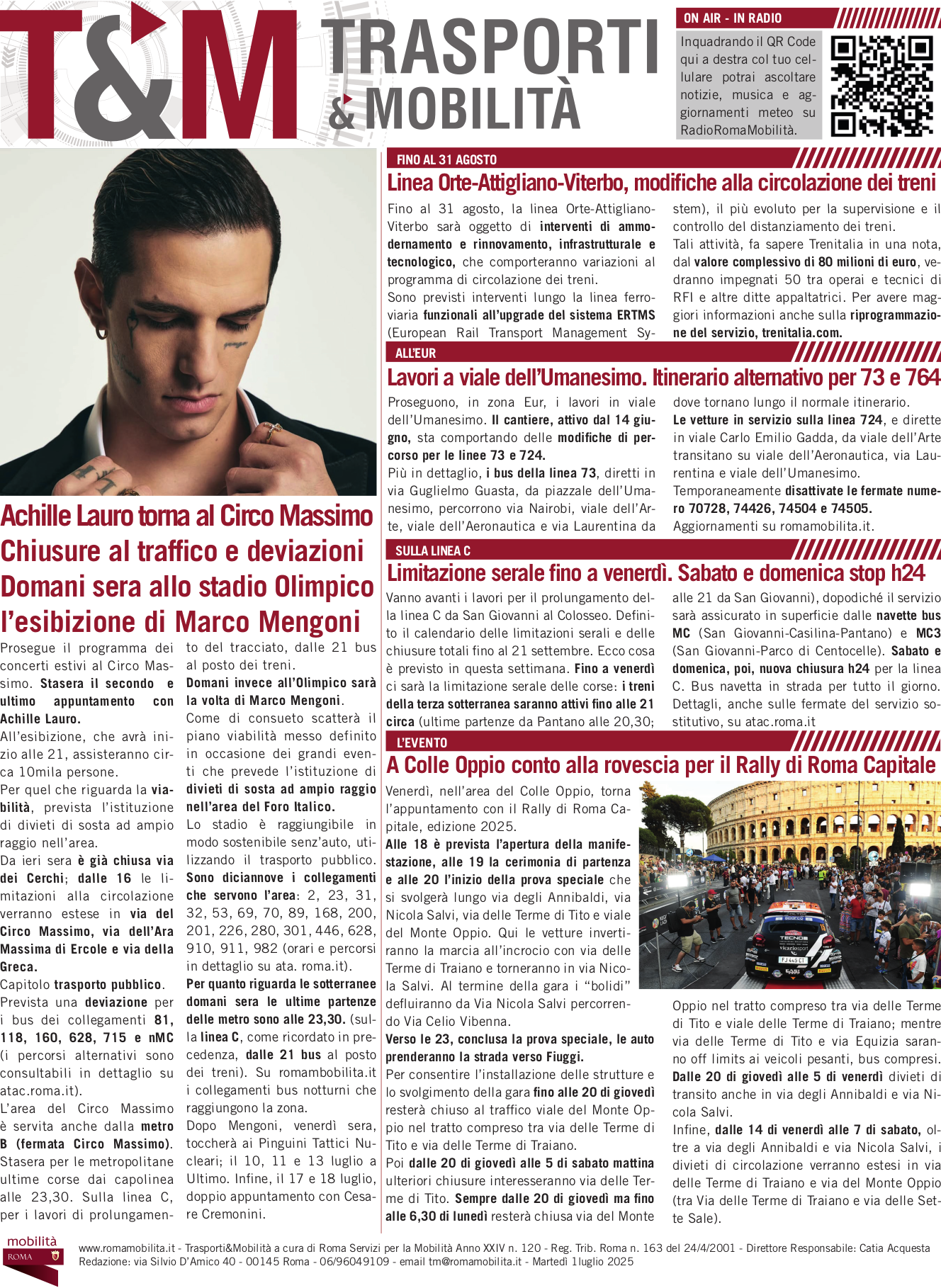 Achille Lauro torna al Circo Massimo Chiusure al traffico e deviazioni Domani sera allo stadio Olimpico l’esibizione di Marco Mengoni