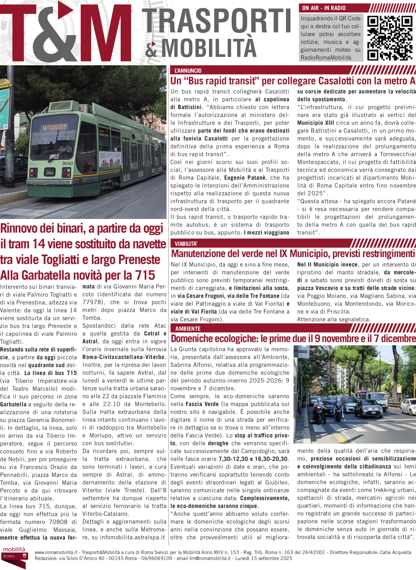 Rinnovo dei binari, a partire da oggi il tram 14 viene sostituito da navette tra viale Togliatti e largo Preneste Alla Garbatella novità per la 715