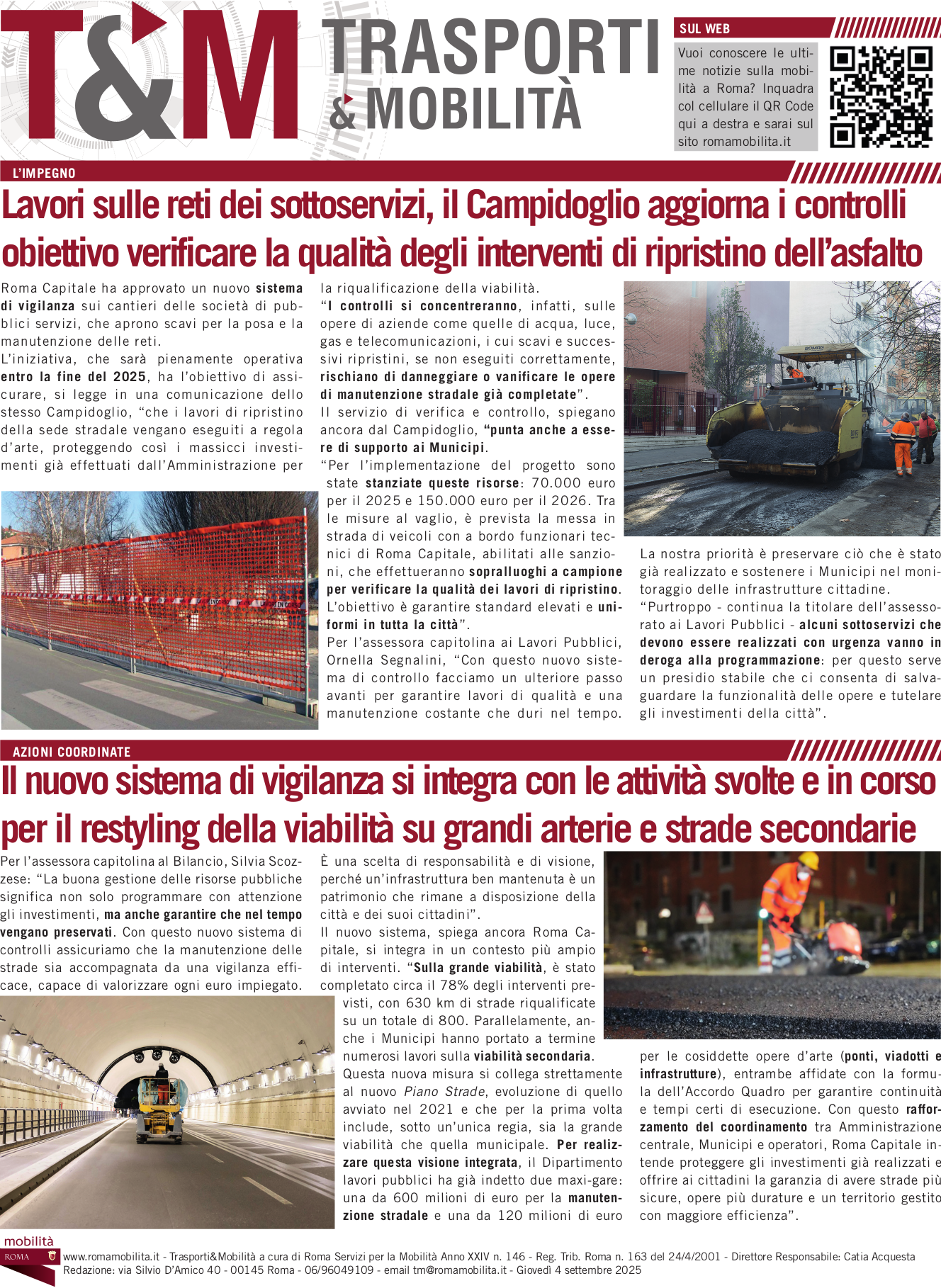 Lavori sulle reti dei sottoservizi, il Campidoglio aggiorna i controlli obiettivo verificare la qualità degli interventi di ripristino dell’asfalto