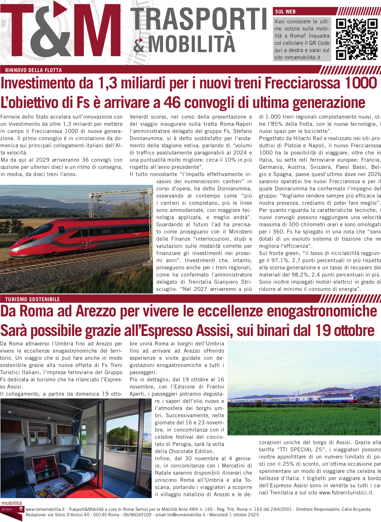 Investimento da 1,3 miliardi per i nuovi treni Frecciarossa 1000 L’obiettivo di Fs è arrivare a 46 convogli di ultima generazione