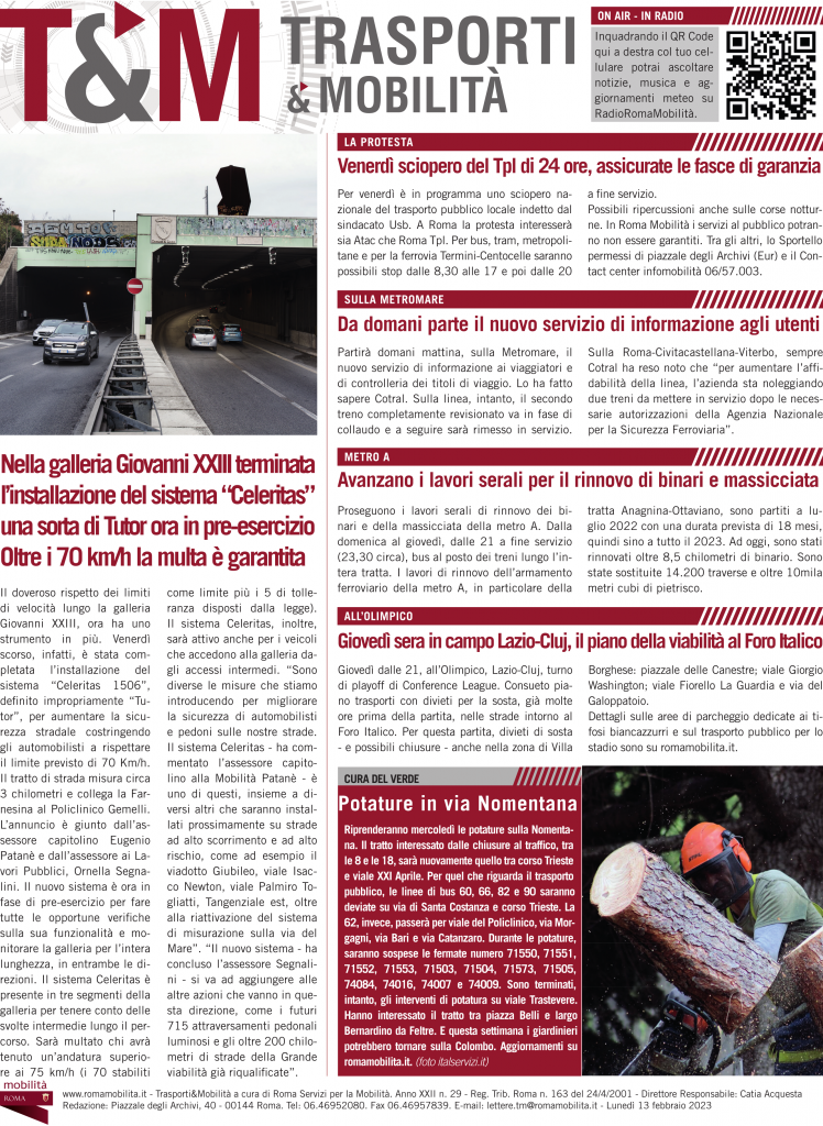 13 febbraio - Nella galleria Giovanni XXIII terminata l’installazione del sistema “Celeritas” una sorta di Tutor ora in pre-esercizio Oltre i 70 km/h la multa è garantita