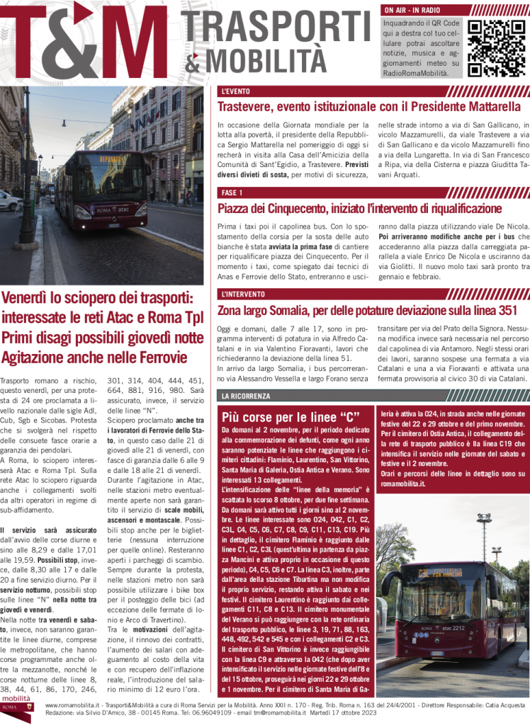 Venerdì lo sciopero dei trasporti: interessate le reti Atac Roma Tpl, primi disagi possibili giovedì notte. Agitazione anche nelle Ferrovie