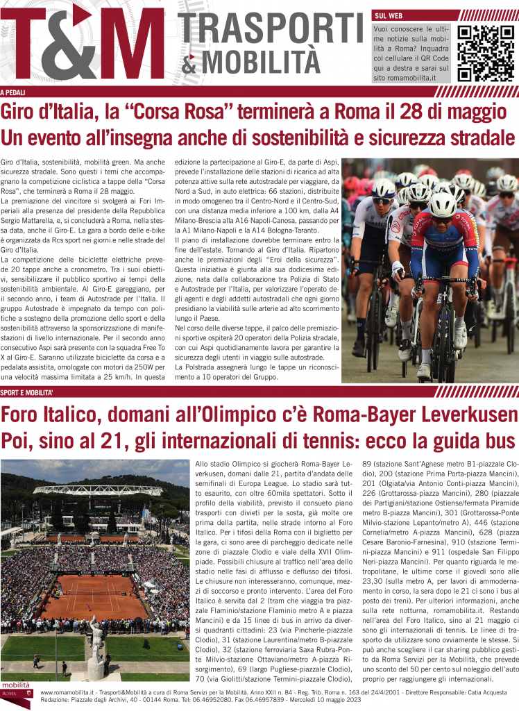 Giro d’Italia, la “Corsa Rosa” terminerà a Roma il 28 di maggio Un evento all’insegna anche di sostenibilità e sicurezza stradale 
