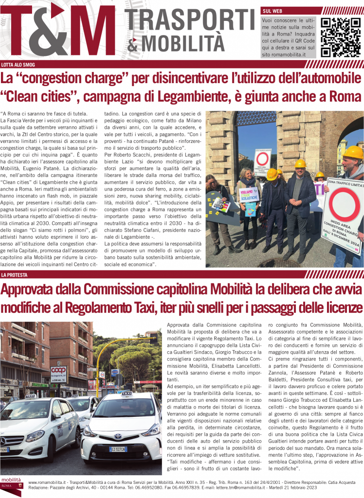 La “congestion charge” per disincentivare l’utilizzo dell’automobile “Clean cities”, campagna di Legambiente, è giunta anche a Roma